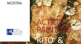 Mostra Action painting rito e arte nelle tombe